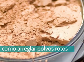 Cómo arreglar polvos rotos