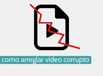 Cómo arreglar un video corrupto