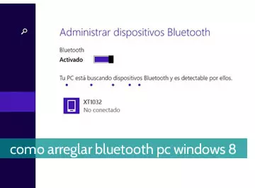 Cómo arreglar el bluetooth de mi pc Windows 8
