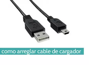 Cómo arreglar cable de cargador