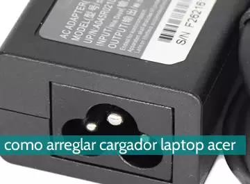 Cómo arreglar un cargador de laptop acer