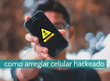 Cómo arreglar un celular hackeado