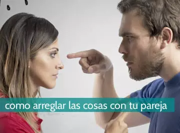 Cómo arreglar las cosas con tu pareja