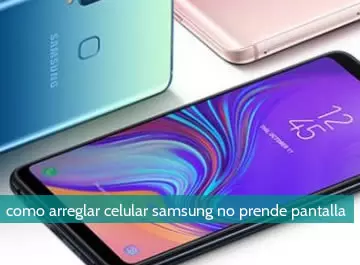 Cómo arreglar un celular samsung que no prende la pantalla