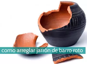 Cómo arreglar un jarrón de barro roto