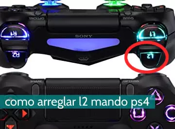 Cómo arreglar el l2 del mando ps4