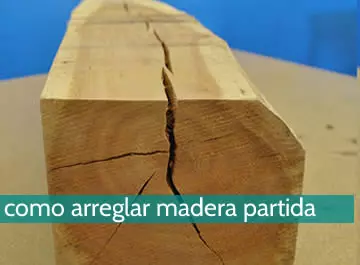 Cómo 
arreglar una madera partida