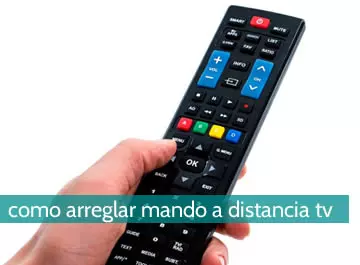 Cómo arreglar mando a distancia de tv