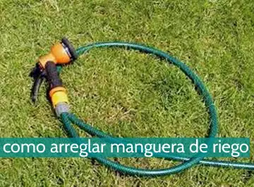Cómo arreglar una manguera de riego
