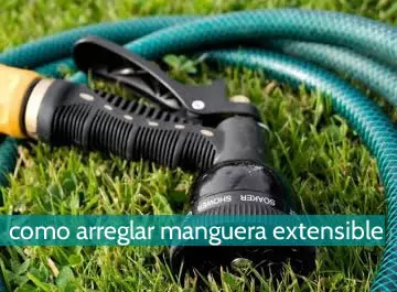 Cómo arreglar manguera extensible