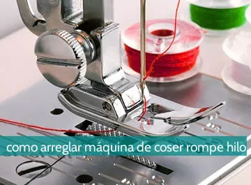 Cómo arreglar una máquina de coser que rompe el hilo