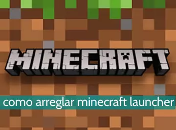 Cómo arreglar minecraft launcher