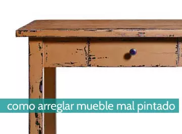 cómo arreglar un mueble mal pintado