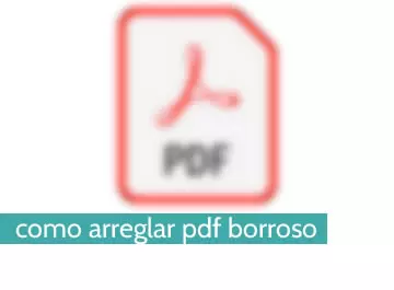 cómo arreglar un PDF borroso