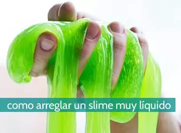 Cómo arreglar un slime muy liquido