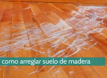 Cómo arreglar un suelo de madera